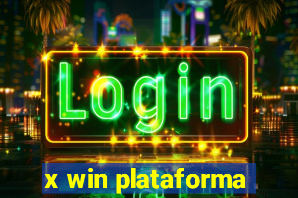 x win plataforma